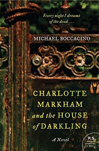 Charlotte Markham and the House of Darkling A Novel [Paperback]