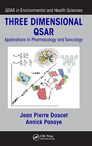 Three Dimensional QSAR Applications in Pharmacology and Toxicology [Hardcover]