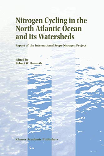 Nitrogen Cycling in the North Atlantic Ocean and its Watersheds Report of the I [Paperback]