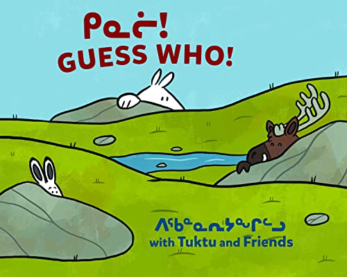 Guess Who with Tuktu and Friends Bilingual Inuktitut and English Edition [Board book]