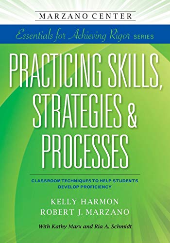 Practicing Skills, Strategies, & Processes Classroom Techniques To Help Student [Paperback]