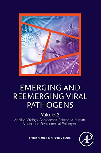 Emerging and Reemerging Viral Pathogens Volume 2 Applied Virology Approaches R [Paperback]