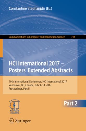 HCI International 2017  Posters' Extended Abstracts 19th International Confere [Paperback]
