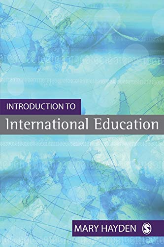 Introduction to International Education International Schools and their Communi [Paperback]