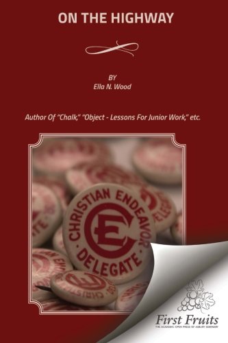 On The Highway The Bible For The Children, From Genesis To Revelation. Illustra [Paperback]