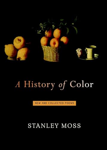 A History of Color New and Selected Poems [Paperback]