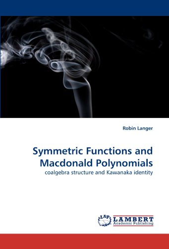 Symmetric Functions and MacDonald Polynomials [Paperback]