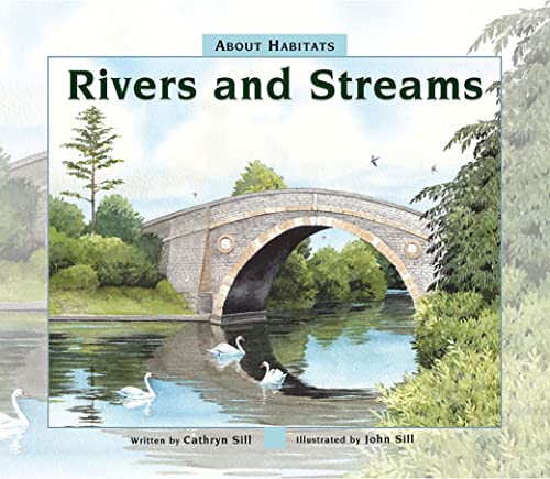 About Habitats Rivers and Streams [Hardcover]