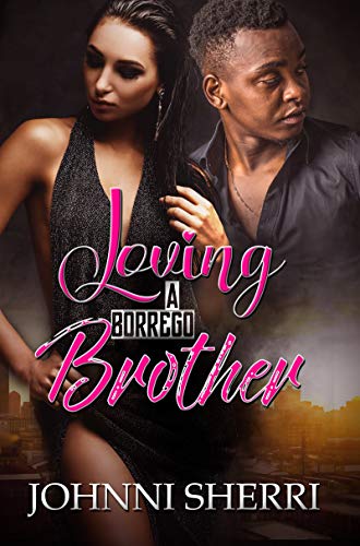 Loving a Borrego Brother [Paperback]