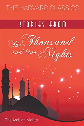 Stories From The Thousand And One Nights (harvard Classics) [Paperback]