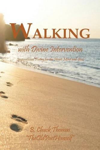 Walking With Devine Intervention [Paperback]