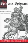 Epic And Epigram Two Elizabethan Entertainments [Paperback]