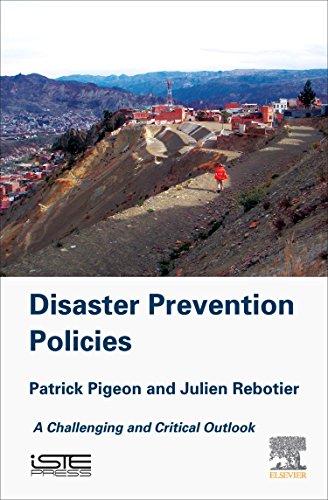 Disaster Prevention Policies A Challenging and Critical Outlook [Hardcover]
