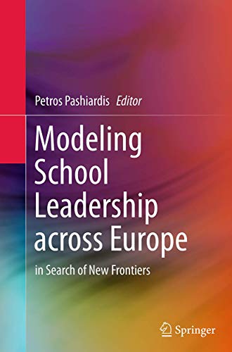 Modeling School Leadership across Europe in Search of New Frontiers [Paperback]