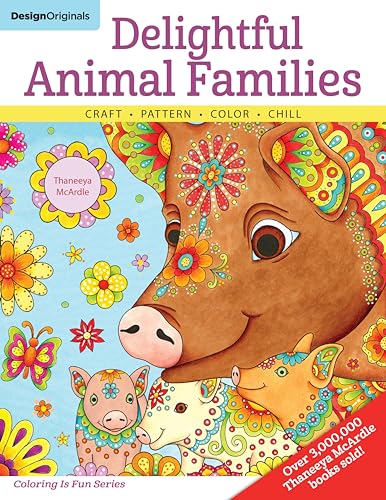 Delightful Animal Families Craft, Pattern, Color, Chill [Paperback]