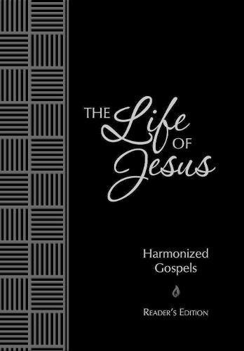 Life of Jesus  Harmonized Gospels [Unknown]