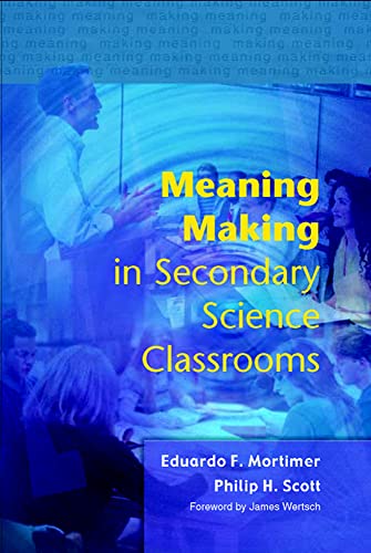 Meaning Making in Secondary Science Classrooms [Paperback]
