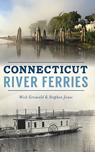 Connecticut River Ferries [Hardcover]