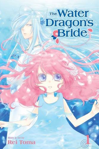 The Water Dragon&39s Bride, Vol. 1 [Paperback]