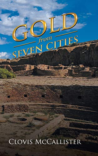 Gold from Seven Cities [Hardcover]