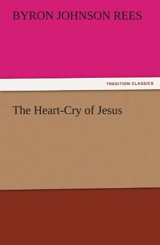Heart-Cry of Jesus [Paperback]