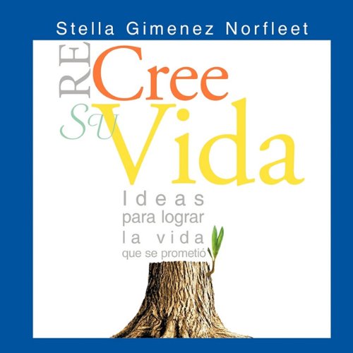 Re-Cree Su Vid [Paperback]