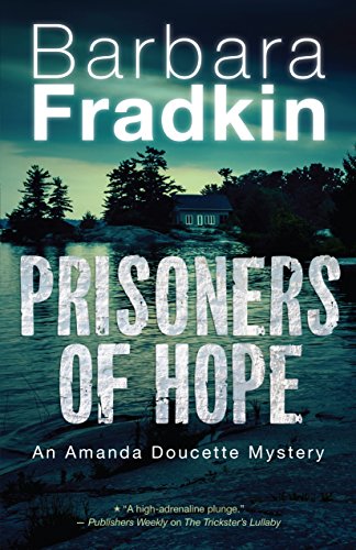Prisoners of Hope An Amanda Doucette Mystery [Paperback]
