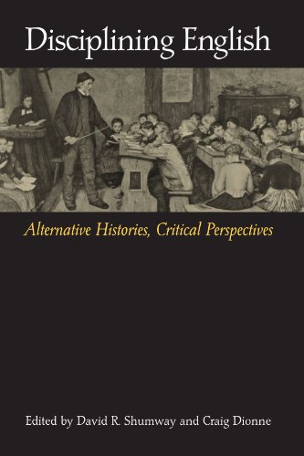 Disciplining English Alternative Histories, Critical Perspectives [Paperback]