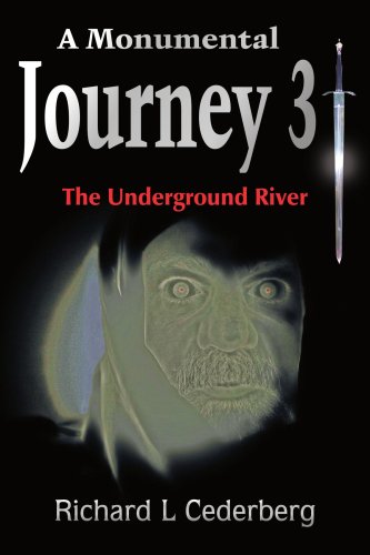 A Monumental Journey 3 The Underground River [Paperback]