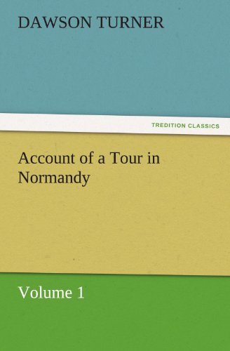 Account of a Tour in Normandy [Paperback]