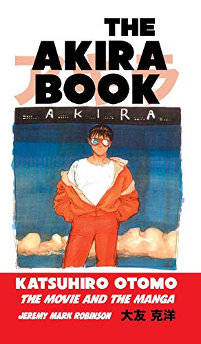 Akira Book  Katsuhiro Otomo the Movie and the Manga [Hardcover]