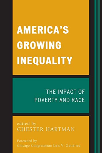 America's Growing Inequality The Impact of Poverty and Race [Paperback]