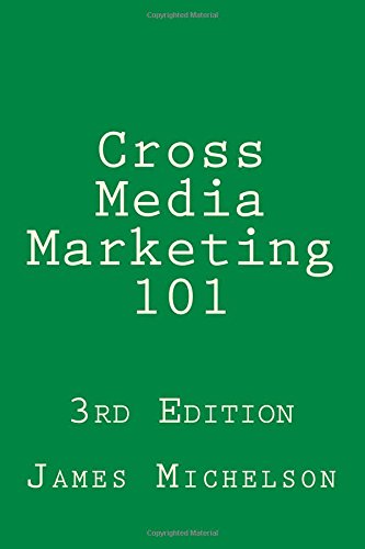 Cross Media Marketing 101 [Paperback]