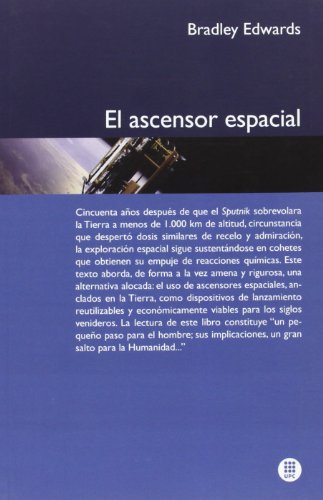El Ascensor Espacial (spanish Edition) [Paperback]