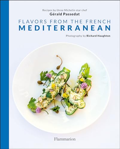 Flavors from the French Mediterranean [Hardcover]