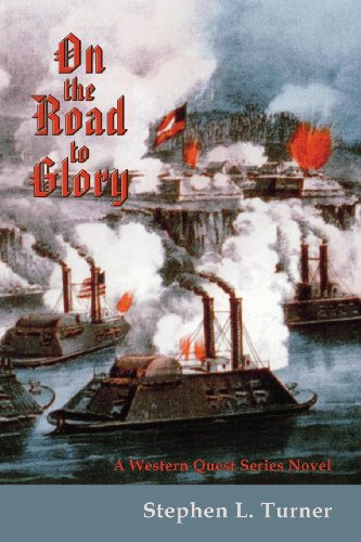 On The Road To Glory, A Western Quest Series Novel [Paperback]