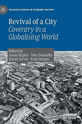 Revival of a City Coventry in a Globalising World [Hardcover]