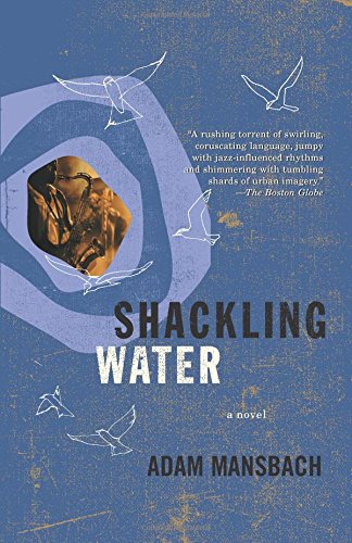 Shackling Water [Paperback]