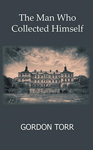 The Man Who Collected Himself [Paperback]