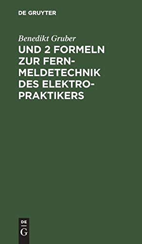 Und 2 Formeln Zur Fernmeldetechnik des Elektropraktikers [Hardcover]