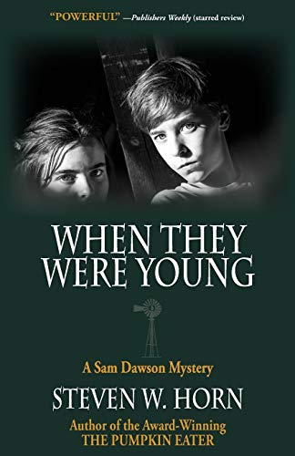 When They Were Young A Sam Dawson Mystery [Paperback]