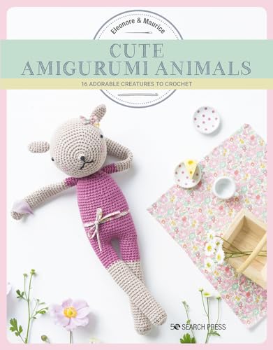 Cute Amigurumi Animals 16 adorable creatures to crochet [Paperback]