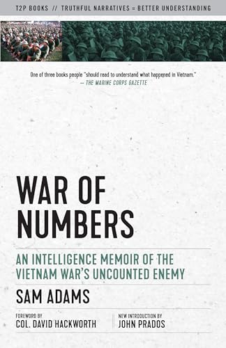 War of Numbers An Intelligence Memoir of the Vietnam War's Uncounted Enemy [Paperback]