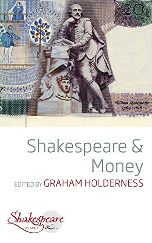 Shakespeare and Money [Paperback]