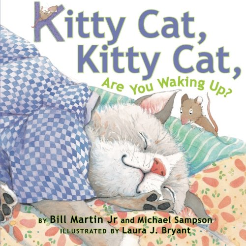 Kitty Cat, Kitty Cat, Are You Waking Up [Hardcover]