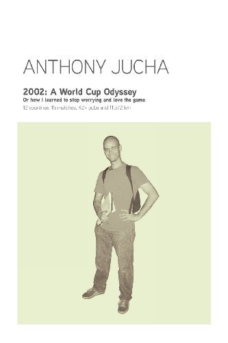 2002 A World Cup Odyssey [Paperback]