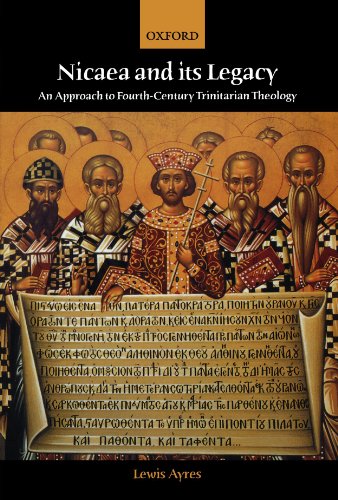 Nicaea and Its Legacy An Approach to Fourth-Century Trinitarian Theology [Paperback]
