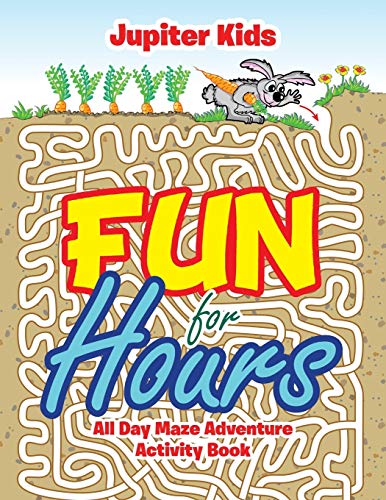 Fun for Hours  All Day Maze Adventure Activity Book [Paperback]