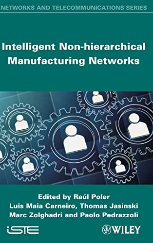 Intelligent Non-hierarchical Manufacturing Networks [Hardcover]