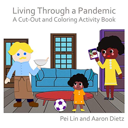 Living Through a Pandemic  A Cut-Out and Coloring Activity Book [Paperback]